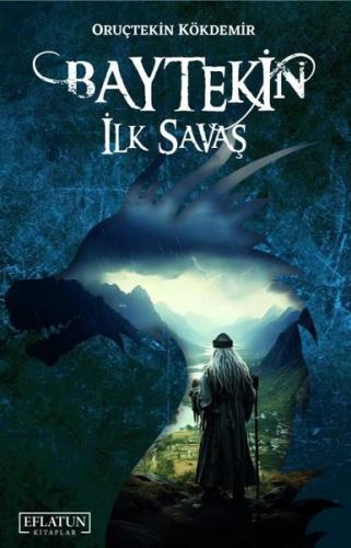 Baytekin - İlk Savaş