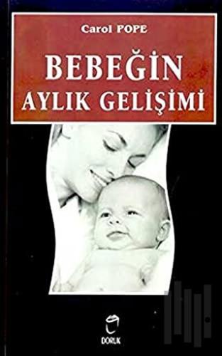 Bebeğin Aylık Gelişimi