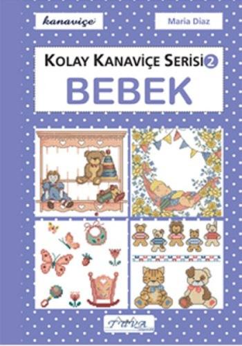 Bebek - Kolay Kanaviçe Serisi 2 | Kitap Ambarı