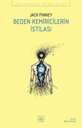 Beden Kemiricilerin İstilası - Bilimkurgu Klasikleri