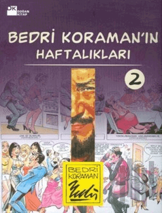 Bedri Koraman’ın Haftalıkları 2