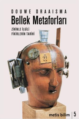 Bellek Metaforları - Zihinle İlgili Fikirlerin Tarihi