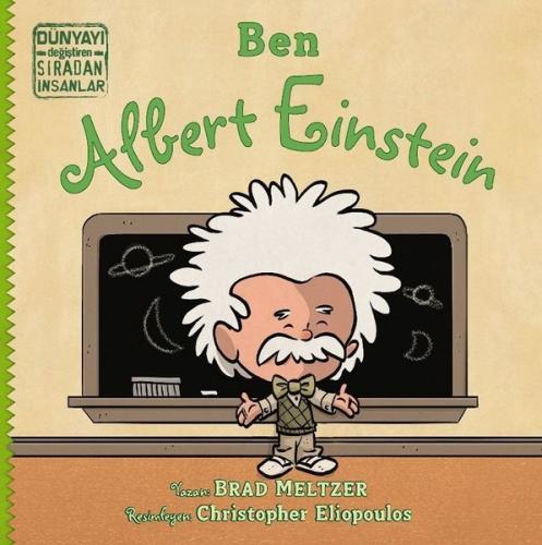 Ben Albert Einstein - Dünyayı Değiştiren Sıradan İnsanlar | Kitap Amba