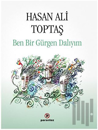 Ben Bir Gürgen Dalıyım