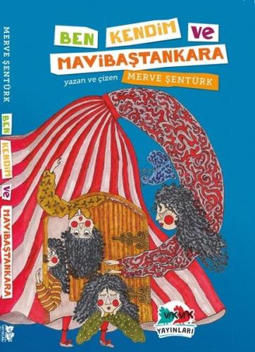 Ben Kendim ve Mavibaştankara | Kitap Ambarı