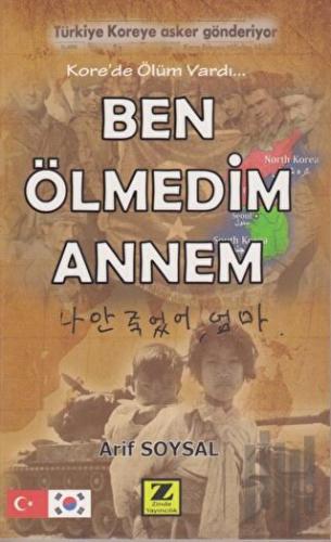 Ben Ölmedim Annem | Kitap Ambarı