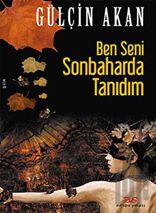 Ben Seni Sonbaharda Tanıdım