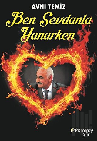 Ben Sevdanla Yanarken