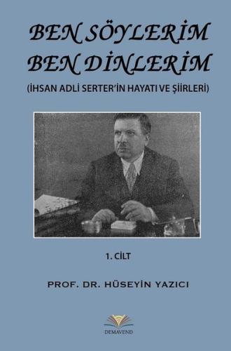 Ben Söylerim Ben Dinlerim 1. Cilt