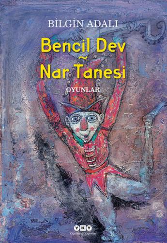 Bencil Dev - Nar Tanesi | Kitap Ambarı