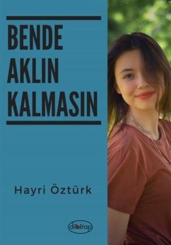 Bende Aklın Kalmasın | Kitap Ambarı
