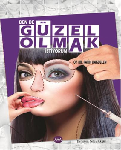 Bende Güzel Olmak İstiyorum