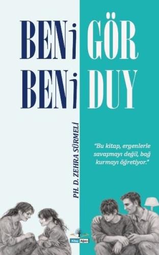 Beni Gör Beni Duy | Kitap Ambarı