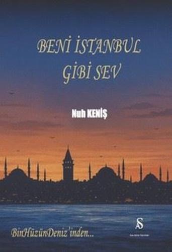 Beni İstanbul Gibi Sev | Kitap Ambarı