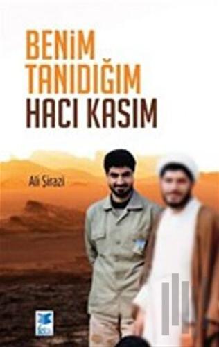 Benim Tanıdığım Hacı Kasım