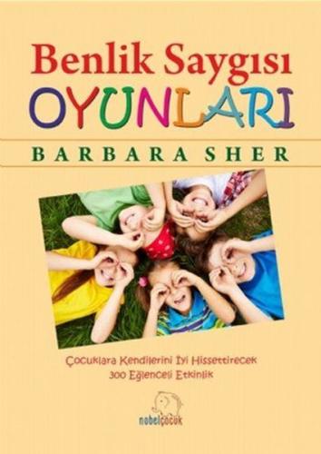 Benlik Saygısı Oyunları | Kitap Ambarı