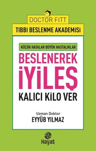 Beslenerek İyileş-Kalıcı Kilo Ver