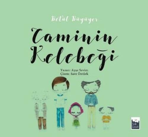 Betül Büyüyor - Caminin Kelebeği