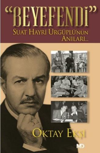 Beyefendi - Suat Hayri Ürgüplü’nün Anıları | Kitap Ambarı