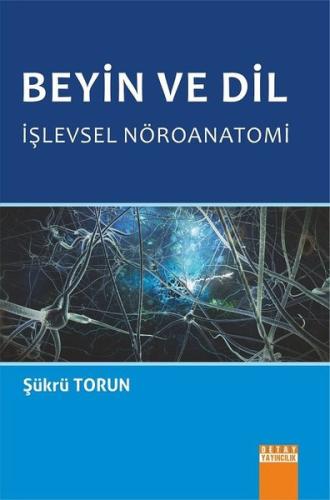 Beyin ve Dil-İşlevsel Nöroanatomi