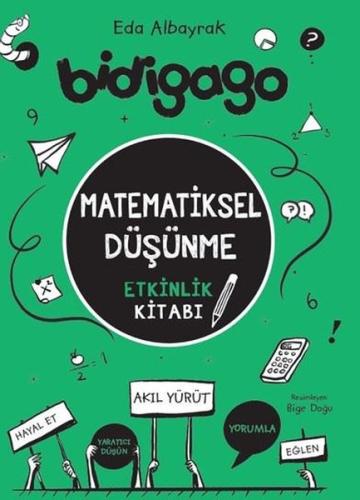 Bidigago - Matematiksel Düşünme Etkinlik Kitabı | Kitap Ambarı