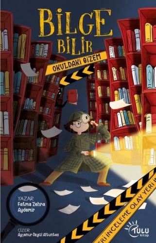 Bilge Bilir - Okuldaki Gizem | Kitap Ambarı