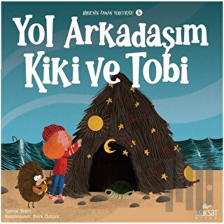Bilgenin Zaman Yolculuğu 6 - Yol Arkadaşım Kiki ve Tobi