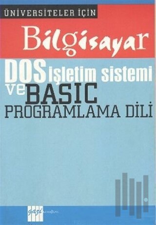 Bilgisayar DOS İşletim Sistemi ve Basic Programlama Dili