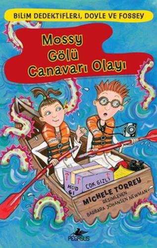 Bilim Dedektifleri Doyle ve Fossey 2 - Mossy Gölü Cananvarı Olayı