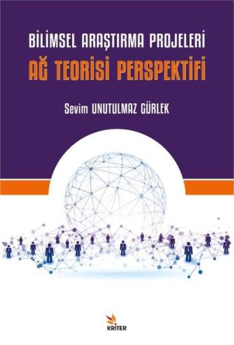 Bilimsel Araştırma Projeleri: Ağ Teorisi Perspektifi