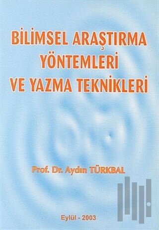 Bilimsel Araştırma Yöntemleri ve Yazma Teknikleri