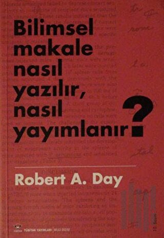 Bilimsel Bir Makale Nasıl Yazılır ve Yayımlanır?