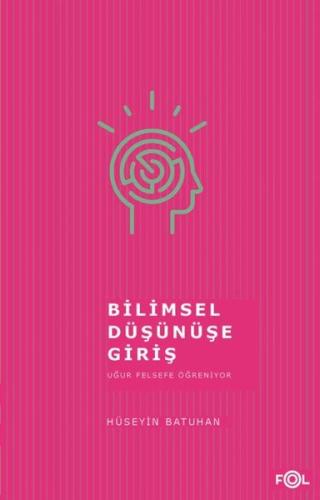 Bilimsel Düşünüşe Giriş