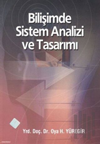 Bilişimde Sistem Analizi ve Tasarımı