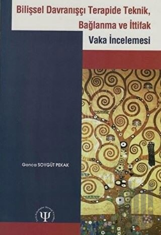 Bilişsel Davranışçı Terapide Teknik Bağlanma ve İttifak