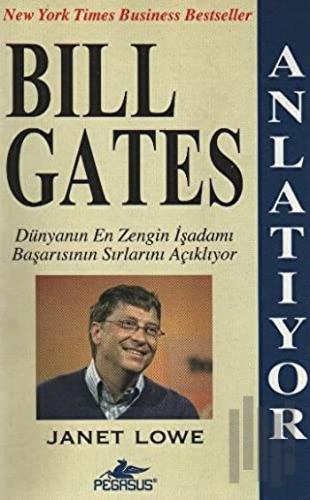 Bill Gates Anlatıyor