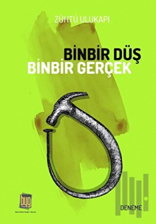 Binbir Düş Binbir Gerçek