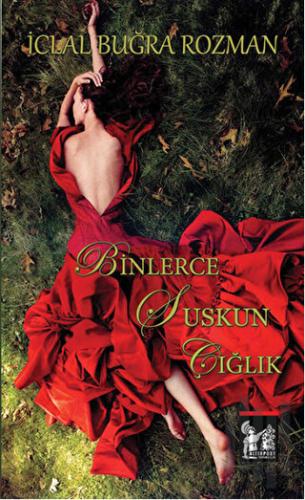 Binlerce Suskun Çığlık