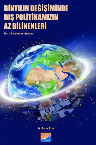 Binyılın Değişiminde Dış Politikamızın Az Bilinenleri: Anı İnceleme Yorum
