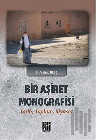 Bir Aşiret Monografisi