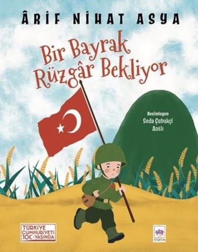 Bir Bayrak Rüzgar Bekliyor | Kitap Ambarı