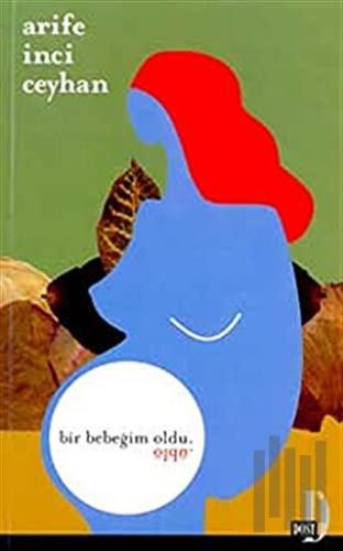 Bir Bebeğim Oldu Bir Bebeğim Öldü