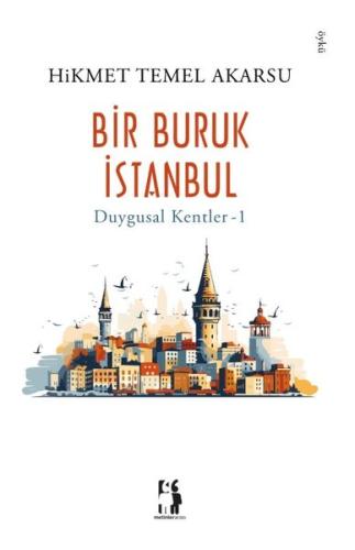 Bir Buruk İstanbul - Duygusal Kentler 1