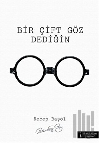 Bir Çift Göz Dediğin
