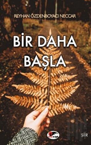Bir Daha Başla