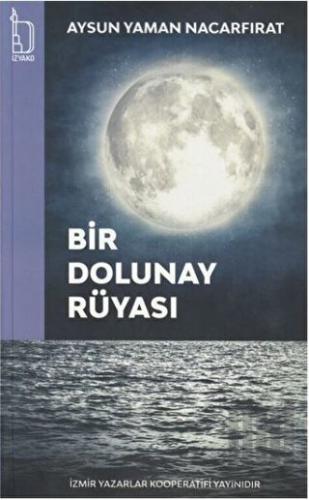 Bir Dolunay Rüyası