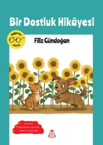Bir Dostluk Hikayesi - Değerler Serisi