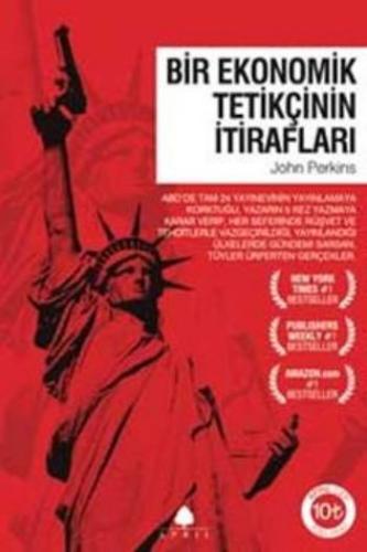 Bir Ekonomik Tetikçinin İtirafları