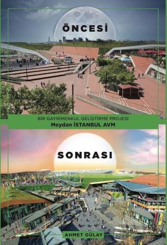 Bir Gayrimenkul Geliştirme Projesi Meydan İstanbul AVM