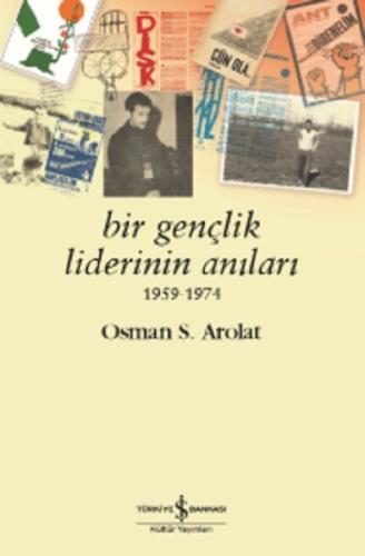 Bir Gençlik Liderinin Anıları 1959 - 1974 | Kitap Ambarı